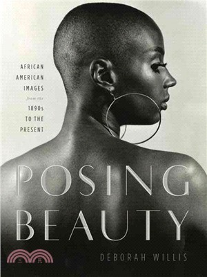 Posing Beauty ─ African American Images from the 1890's to the Present