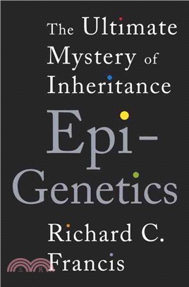 Epigenetics: The Ultimate Mystery of Inheritance