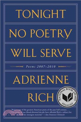 Tonight No Poetry Will Serve: Poems 2007-2010