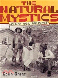 The Natural Mystics ─ Marley, Tosh and Wailer