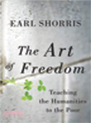 The Art of Freedom ─ Teaching the Humanities to the Poor