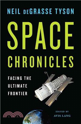 Space Chronicles ─ Facing the Ultimate Frontier