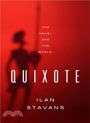 Quixote ─ The Novel and the World