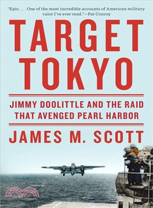 Target Tokyo ─ Jimmy Doolittle and the Raid That Avenged Pearl Harbor