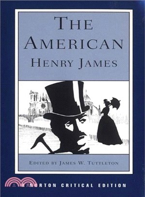 The American: An Authoritative Text, Backgrounds and Sources, Criticism