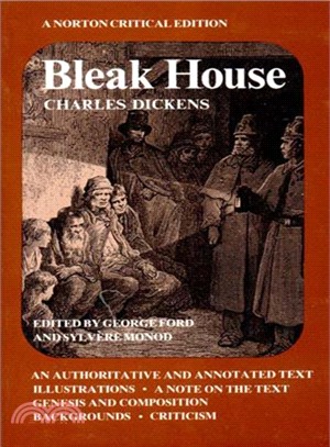 Bleak House: An Authoritative and Annotated Text, Illustrations, a Note on the Text, Genesis and Composition, Backgrounds, Criticism