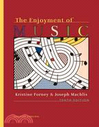 The Enjoyment of Music: An Introduction to Perceptive Listening