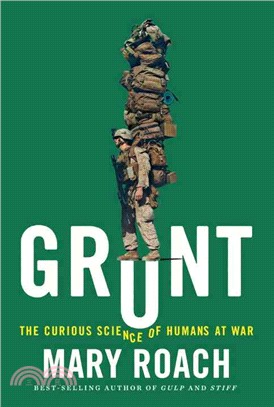 Grunt ─ The Curious Science of Humans at War
