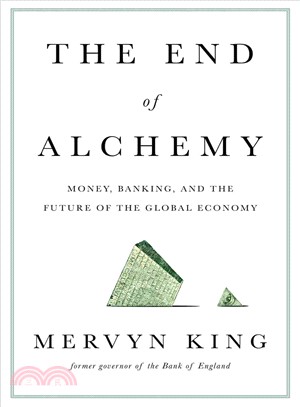 The End of Alchemy ─ Money, Banking, and the Future of the Global Economy