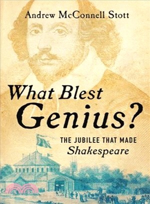 What Blest Genius? ― The Jubilee That Made Shakespeare