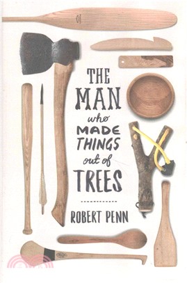 The Man Who Made Things Out of Trees