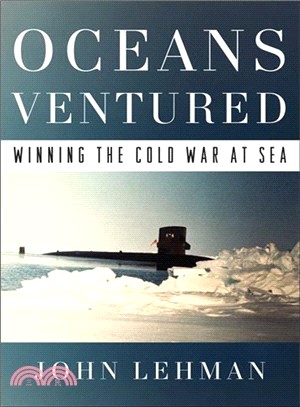Oceans Ventured ─ Winning the Cold War at Sea