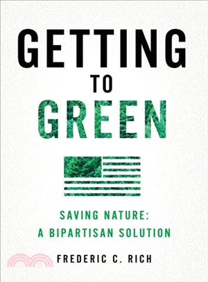 Getting to Green ─ Saving Nature: A Bipartisan Solution