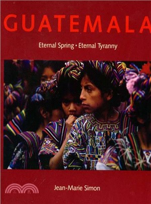 Guatemala ― Eternal Spring Eternal Tyranny