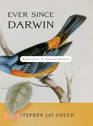 Ever Since Darwin ─ Reflections in Natural History