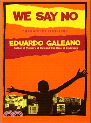 We Say No ─ Chronicles 1963-1991