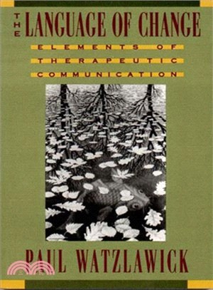 The Language of Change: Elements of Therapeutic Communication