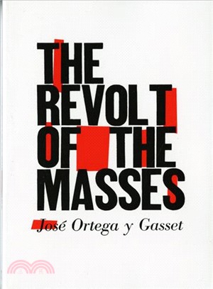 The Revolt of the Masses