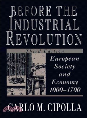 Before the Industrial Revolution ― European Society and Economy, 1000-1700