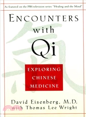 Encounters With Qi ─ Exploring Chinese Medicine