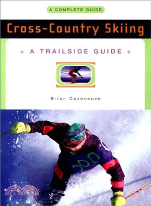 Cross-Country Skiing: A Complete Guide