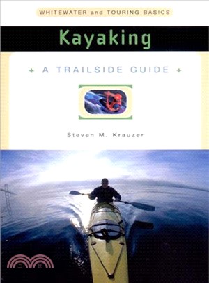 Kayaking ─ Whitewater and Touring Basics