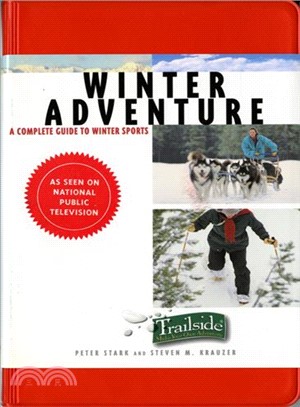 Winter Adventure: A Complete Guide to Winter Sports