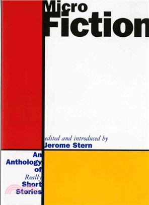 Micro Fiction ─ An Anthology of Really Short Stories
