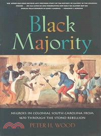 Black Majority—Negroes in Colonial South Carolina from 1670 Through the Stono Rebellion