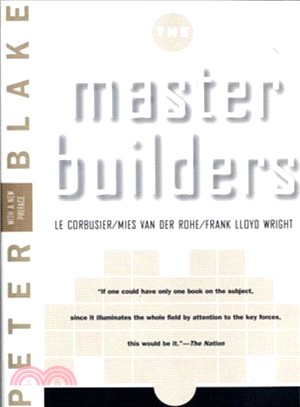 The Master Builders ─ Le Corbusier, Mies Van Der Rohe, Frank Lloyd Wright
