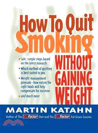 How to Quit Smoking ─ Without Gaining Weight