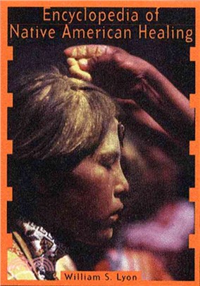 Encyclopedia of Native American Healing