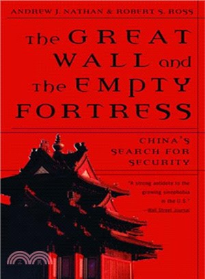 Great Wall and the Empty Fortress: China's Search for Security