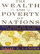 The wealth and poverty of nations :why some are so rich and some so poor /