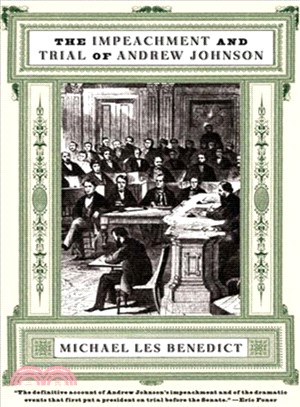 The Impeachment and Trial of Andrew Johnson