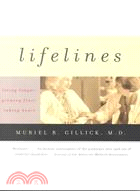 Lifelines: Living Longer, Growing Frail, Taking Heart