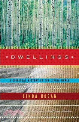 Dwellings ─ A Spiritual History of the Living World