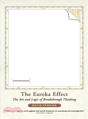 The Eureka Effect—The Art and Logic of Breakthrough Thinking
