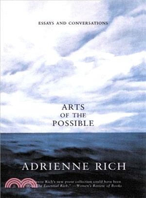 Arts of the Possible: Essays and Conversations