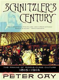 Schnitzler's Century—The Making of Middle-Class Culture 1815-1914
