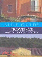 Blue Guide Provence & the Cote D'Azur