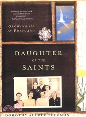 Daughter Of The Saints ─ Growing Up In Polygamy