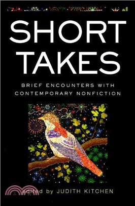 Short Takes ─ Brief Encounters With Contemporary Nonfiction