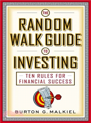 The Random Walk Guide To Investing ─ Ten Rules For Financial Success