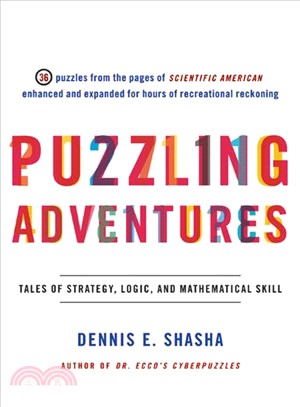 Puzzling Adventures ─ Tales Of Strategy, Logic, And Mathematical Skill