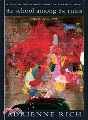 the School Among the Ruins: Poems 2000-2004
