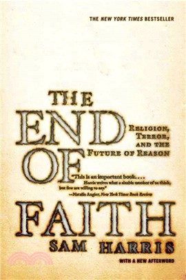 End of Faith ─ Religion, Terror, And the Future of Reason