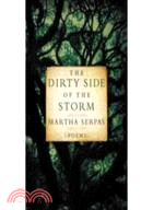 The Dirty Side of the Storm