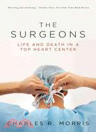 The Surgeons ─ Life and Death in a Top Heart Center