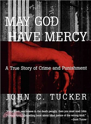 May God Have Mercy: A True Story of Crime and Punishment